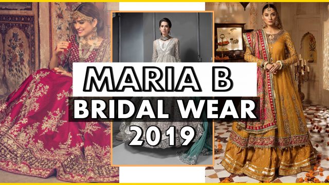 MARIA B BRIDAL WEAR 2019