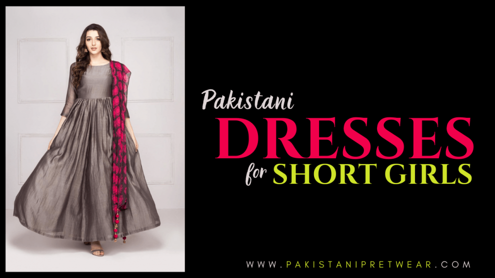 Pakistani Dresses for Short Girls